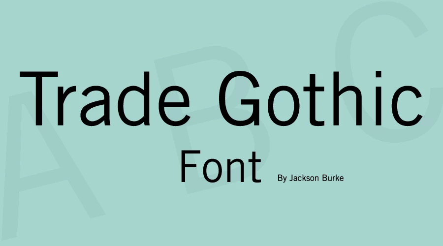 Trade Gothic font free download