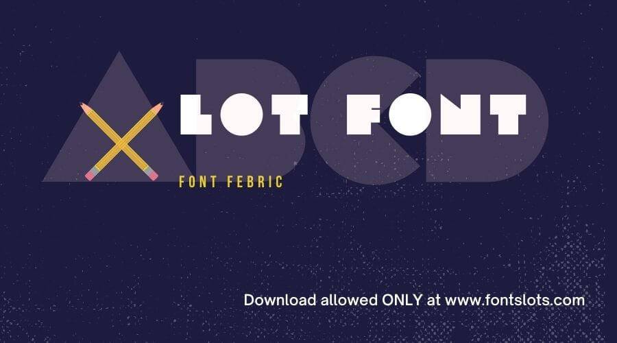 Lot Font Free Download