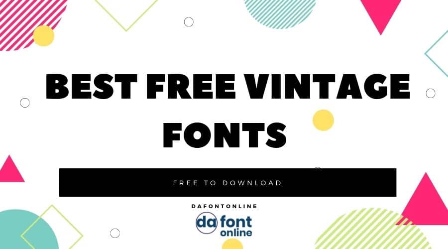 Best free Vintage fonts