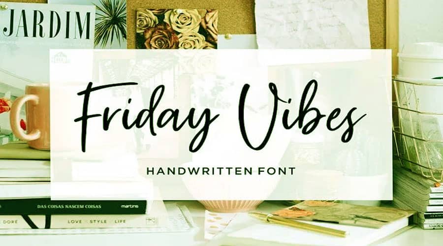 Friday Vibes Handwritten Font Free Download Friday Vibes Handwritten Font Free Download