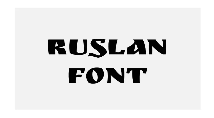 Ruslan-Font Ruslan Font