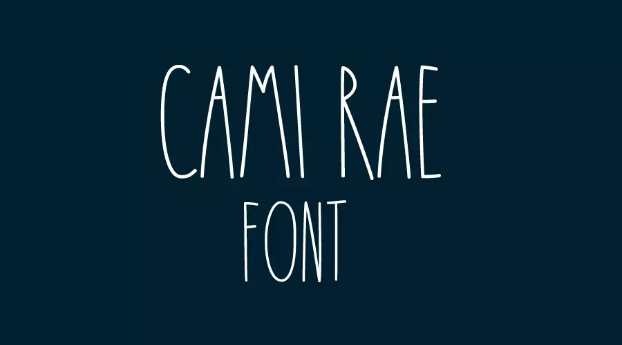 Cami Rae Font view