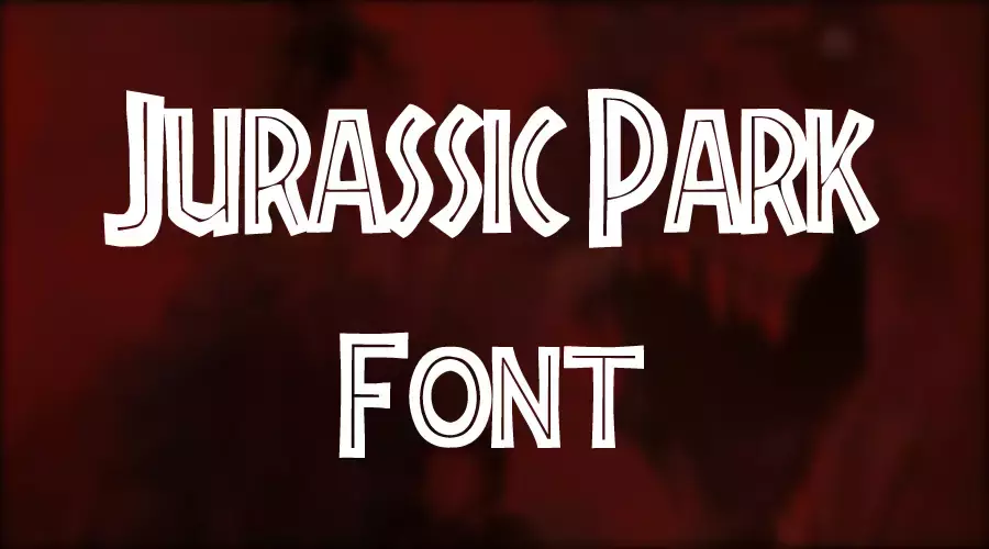 JURASSIC PARK FONT