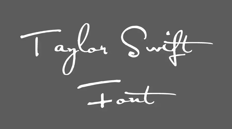 Taylor Swift Font