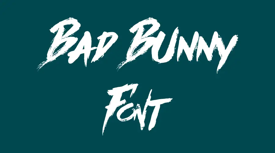 Bad Bunny Font