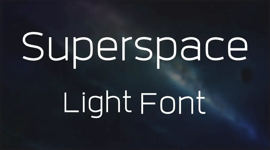Superspace Light Font