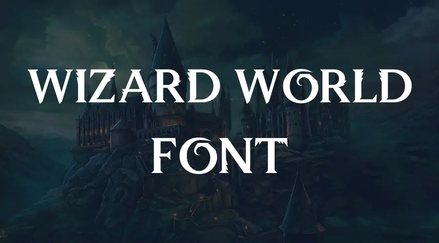 Wizard World Font
