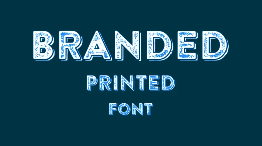 Branded Printed Font
