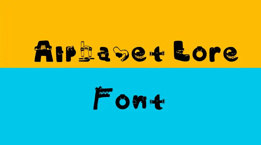 Alphabet Lore Font