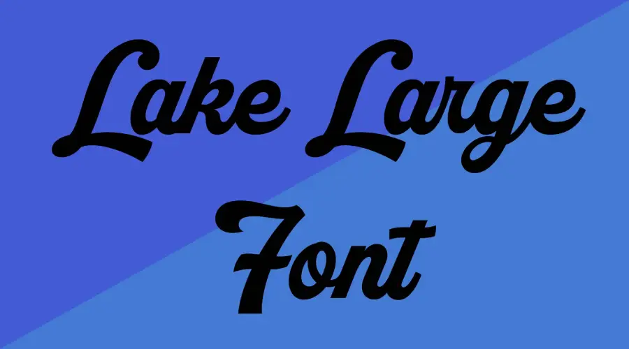 Largelake Font