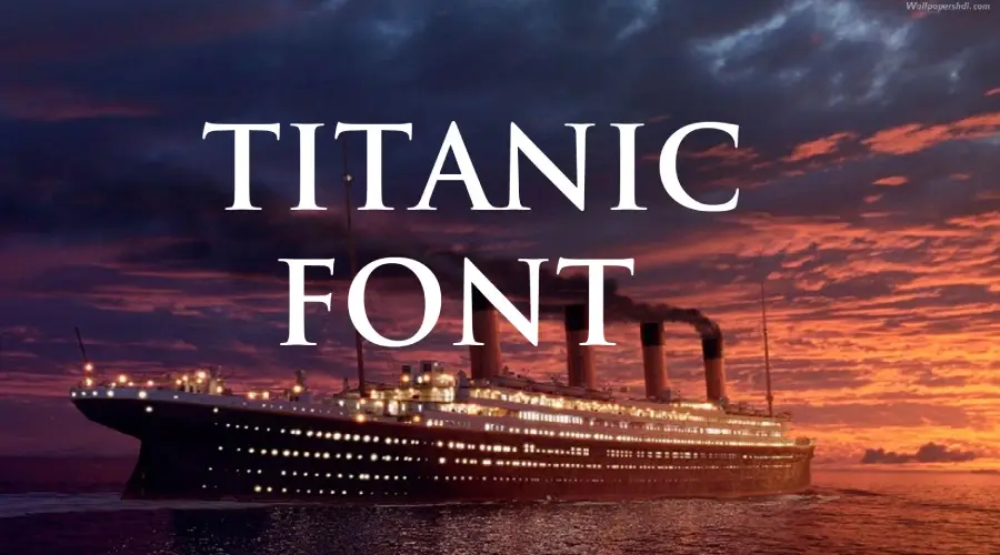 Titanic Font