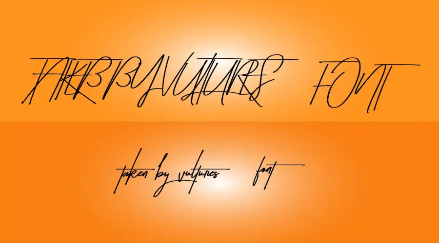 Taken By Vultures Font