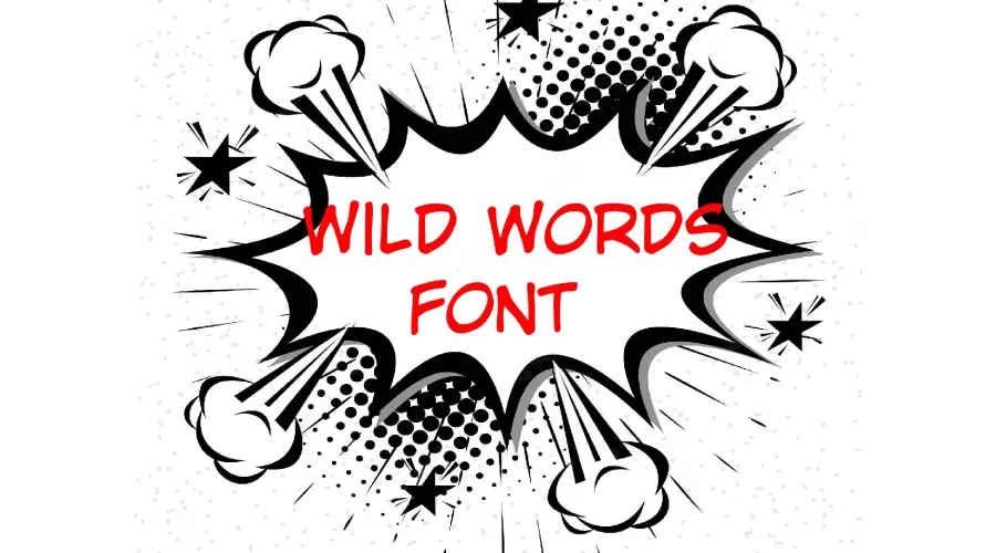 Wild Words Font
