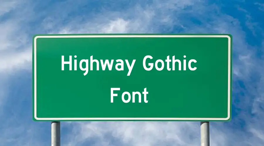 Highway Gothic Font