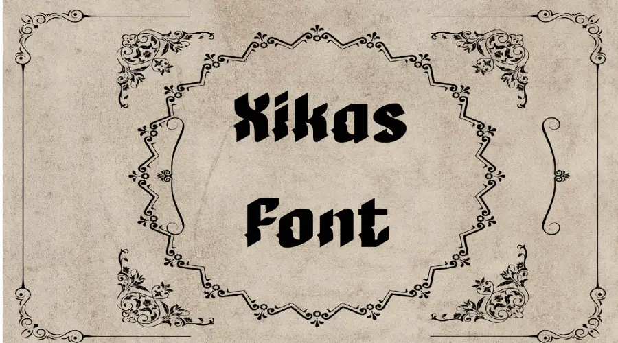 Xikas Font