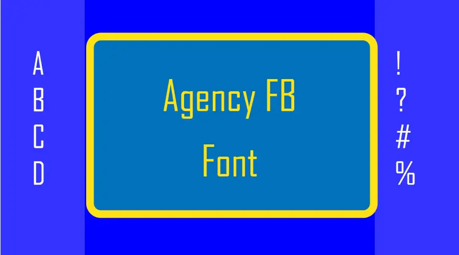 Agency Fb Font