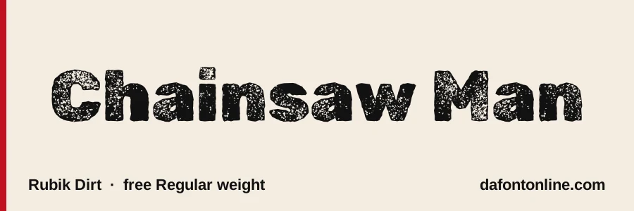 Rubik Dirt font preview showing "Chainsaw Man"