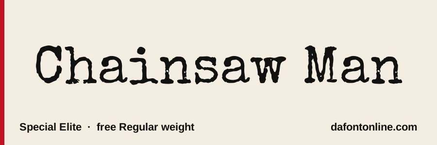 Special Elite font preview showing "Chainsaw Man"