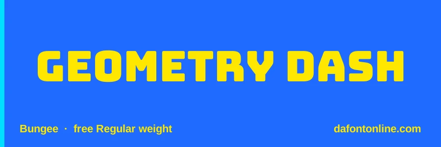 Bungee font preview showing "Geometry Dash"