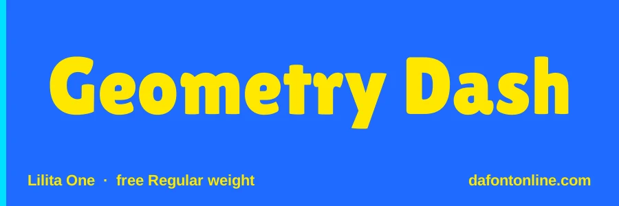 Lilita One font preview showing "Geometry Dash"