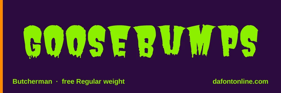 Butcherman font preview showing "Goosebumps"