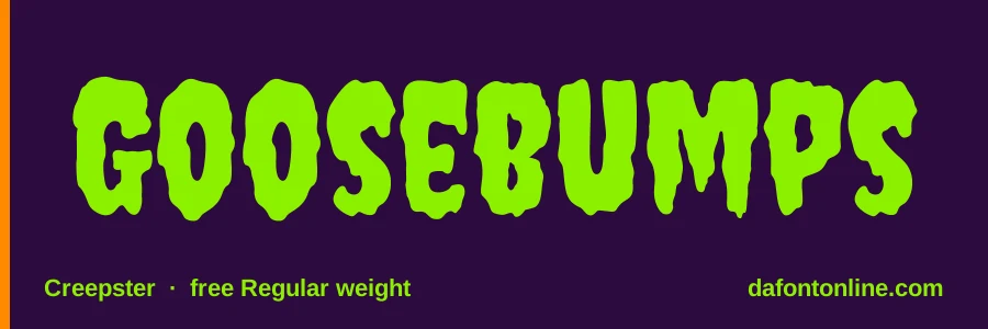 Creepster font preview showing "Goosebumps"