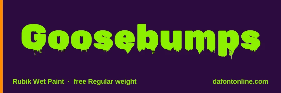 Rubik Wet Paint font preview showing "Goosebumps"