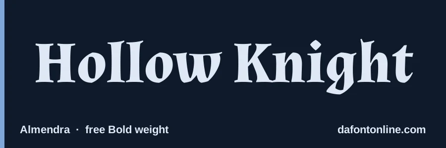 Almendra font preview showing "Hollow Knight"