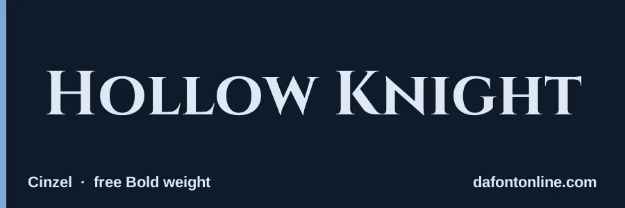 Cinzel font preview showing "Hollow Knight"