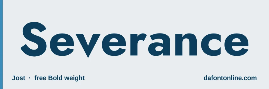 Jost font preview showing "Severance"