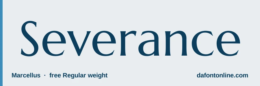 Marcellus font preview showing "Severance"