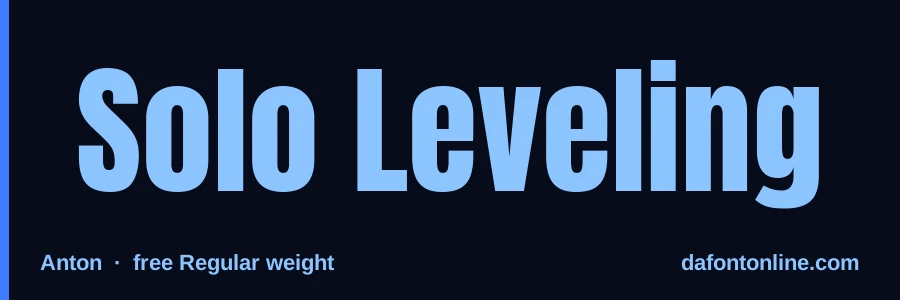 Anton font preview showing "Solo Leveling"
