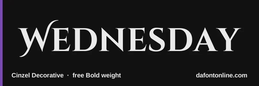 Cinzel Decorative font preview showing "Wednesday"