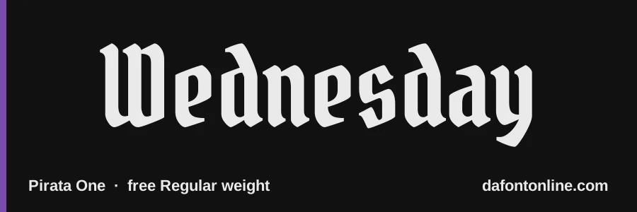 Pirata One font preview showing "Wednesday"